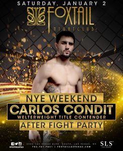 Carlos Condit UFC Welterweight Title Contender New Years Weekend at FOXTAIL Nightclub Las Vegas