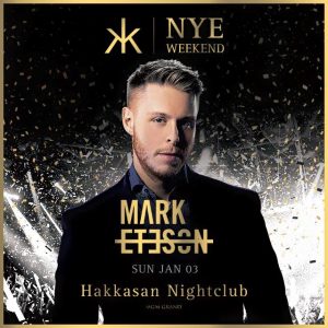 Mark Eteson New Years Weekend Sunday January 3rd at HAKKASAN Nightclub Las Vegas