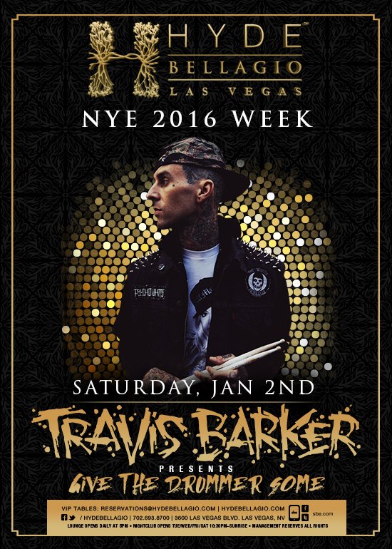 TRAVIS BARKER New Years Weekend at HYDE Bellagio Nightclub Las Vegas