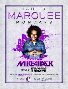 Mike Attack Monday at MARQUEE Nightclub