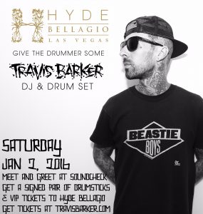 Travis Barker New Years Weekend Saturday January 2nd at HYDE Bellagio