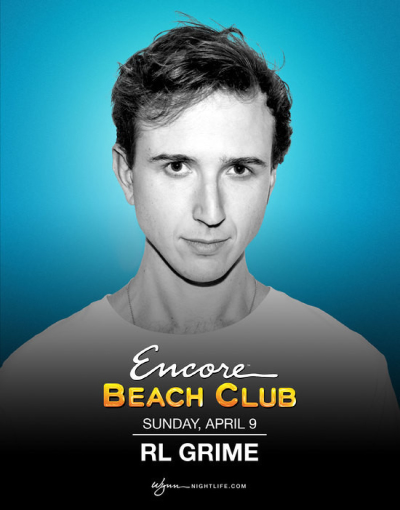 ENCORE Beach Club Presents RL GRIME | Las Vegas - City VIP Concierge