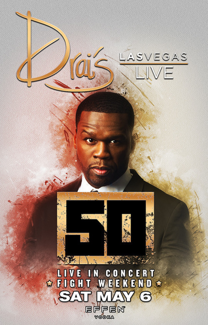 Drais Nightclub Las Vegas Presents 50 CENT