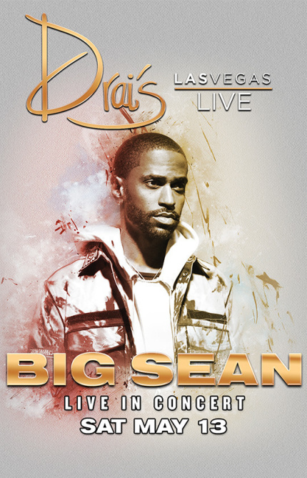 Drais Nightclub Las Vegas Presents BIG SEAN