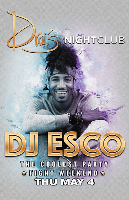Drais Nightclub Las Vegas Presents DJ ESCO